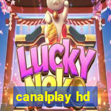 canalplay hd